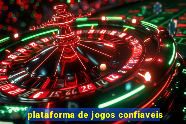 plataforma de jogos confiaveis